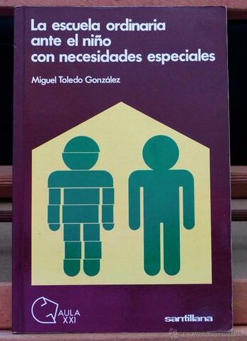 La Escuela Ordinaria Plan de normalización - integración escolar