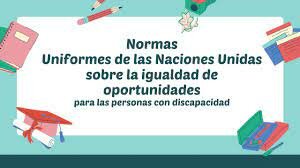 ONU Normas de igualdad de oportunidades de las personas con discapacidad
