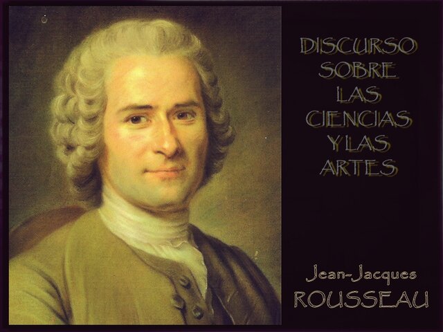 El discurso sobre las artes y de las ciencias de Jacques Rosseau