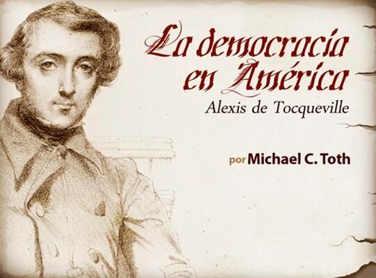 Democracia en América, Alexis de Tocqueville