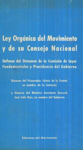 Ley Orgánica del Movimiento y su Consejo Nacional
