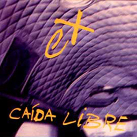 Caída Libre - Los Ex