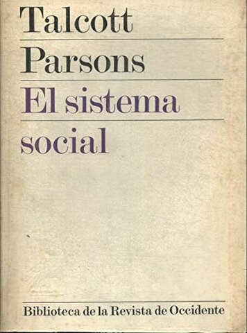 O sistema social. Talcott Parsons. 1951