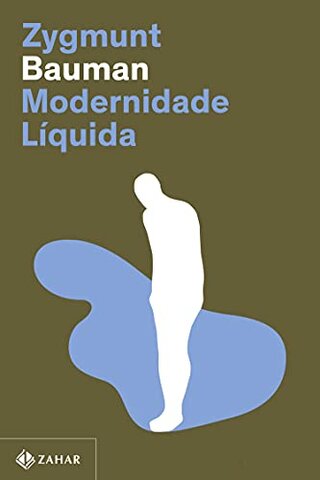 A modernidade líquida. Zygmunt Bauman . 1999