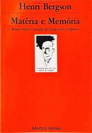 Matéria e memória. Henri Bergson. 1896