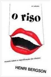 O riso. Henri Bergson. 1899