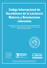 Código Comercialización Sucedáneos de la Leche Materna.
