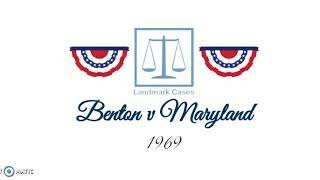 Benton V Maryland