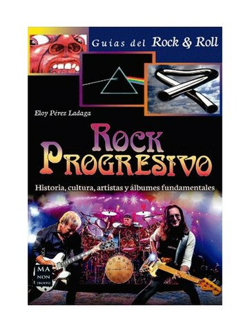 ROCK PROGESIVO O SINFÓNICO. EL ROCK SE ACERCA A LA MUSICA CLÁSICA