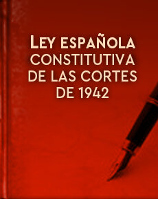LLEI CONSTITUTIVA DE LES CORTS ESPANYOLES