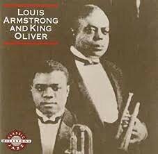 Louis Armstrong & King Oliver