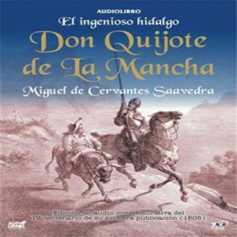 El ingenioso hidalgo don Quijote de la Mancha