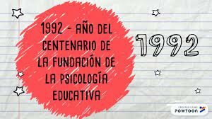 Centenario de la fundación de la psicología educativa.