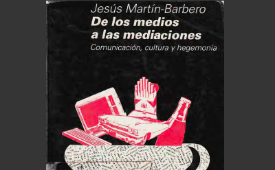 Se publica el libro "De los medios a las mediaciones"