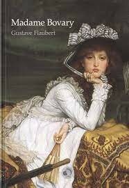 Gustave Flaubert "Madame Bobary"