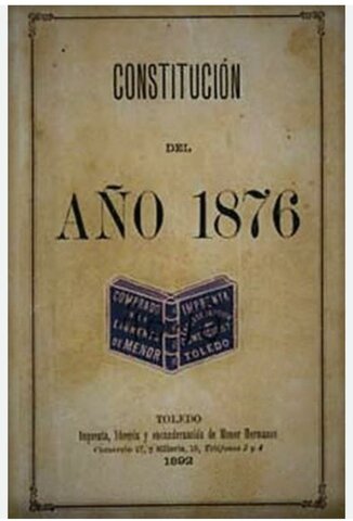 LA NUEVA CONSTITUCIÓN DE 1876