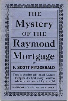 "The Mystery of the Raymond Mortgage"