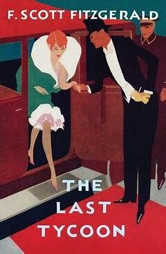 Fitzgerald publishes his final completed novel, "The Last Tycoon," shortly before his death.