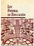 Ley Federal de Educación.