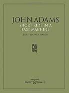 John Adams' "Short Ride in a Fast Machine" composed