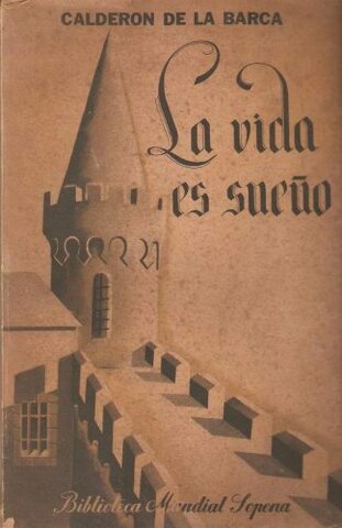 La vida es sueño - Pedro Calderón de la Barca