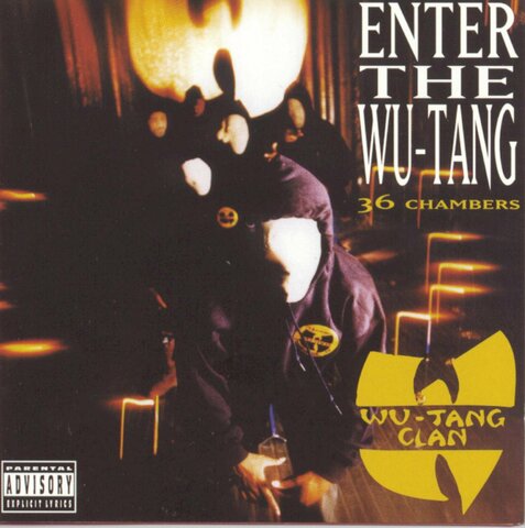 Wu-Tang's "Enter the Wu-Tang (36 Chambers)