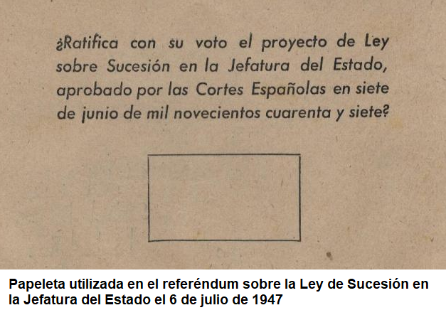 REFERÉNDUM SOBRE LA LEY DE SUCESIÓN DE JEFATURA DEL ESTADO