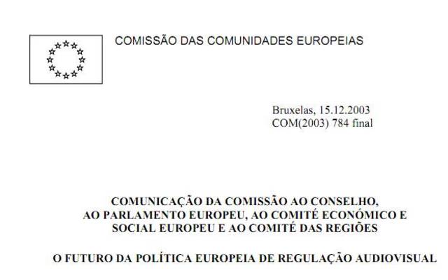O futuro da política europeia de regulação audiovisual