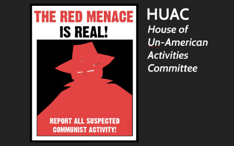 House UnAmerican Committee (HUAC) Peak