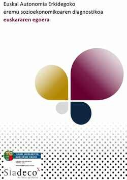 Egoera: EAEko eremu sozioekonomikoaren diagnostikoa. Euskararen egoera