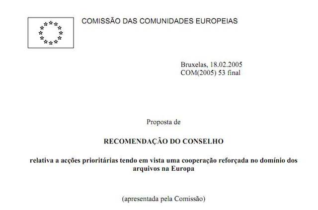 Proposta de Recomendação relativa a ações prioritárias tendo em vista uma cooperação reforçada no domínio dos arquivos na Europa