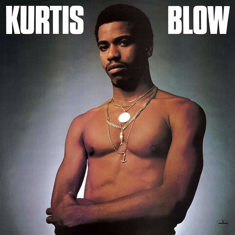 Kurtis Blow's Self Titled