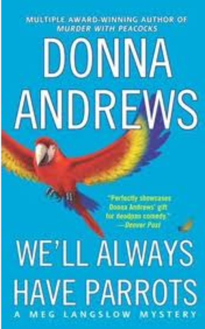 We'll Always Have Parrots