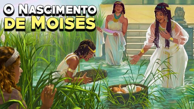 O Nascimento de Moisés