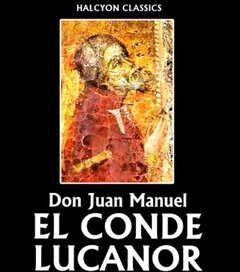 "Conde Lucanor, Exemplo XXXV ("De lo que aconteció a un mozo que casó con una mujer muy fuerte y muy brava")"