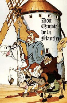 El ingenioso Hidalgo Don Quijote de La Mancha