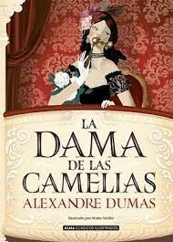 "La dama de las camelias" de Alexandre Dumas (1848)