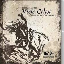 Obra dramática: "El viejo celoso"
