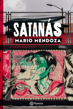 Satanas -  Mario Mendoza