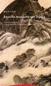 AQUELLA MONTAÑA TAN LEJANA DE WAN-SEO PARK