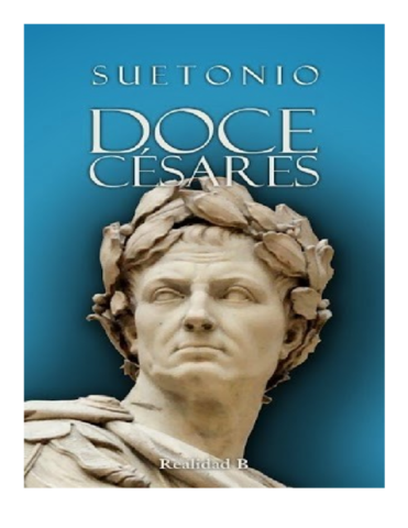 •	LOS DOCE CÉSARES, DE SUETONIO