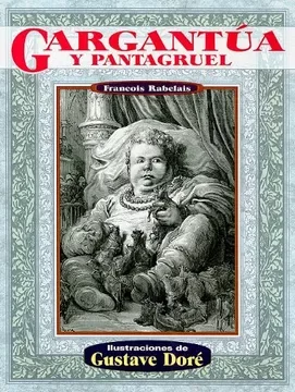 Gargantúa y Pantagruel" de François Rabelais