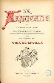 La Araucana" de Alonso de Ercilla y Zúñiga