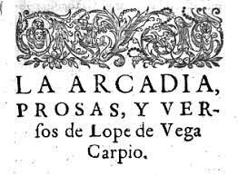 LA ARCADIA DE LOPE VEGA
