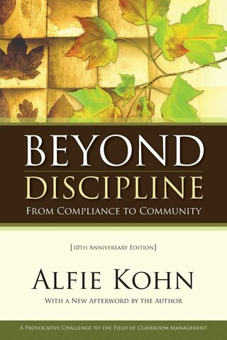 Beyond Discipline: From Compliance to Community