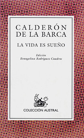 LA VIDA ES SUEÑO (obra literaria del barroco)