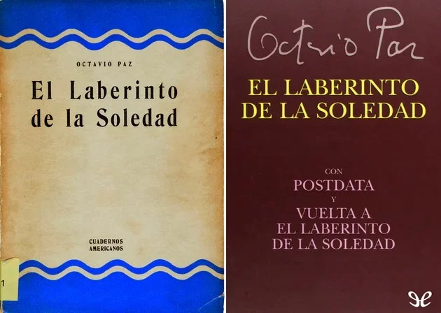 El Laberinto de la Soledad" de Octavio Paz