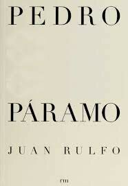 PEDRO PARAMO (Realismo Magico)