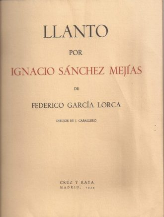 Escribe “Llanto por Ignacio Sánchez Mejías”