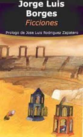 Ficciones (Jorge Luis Borges – 1944)